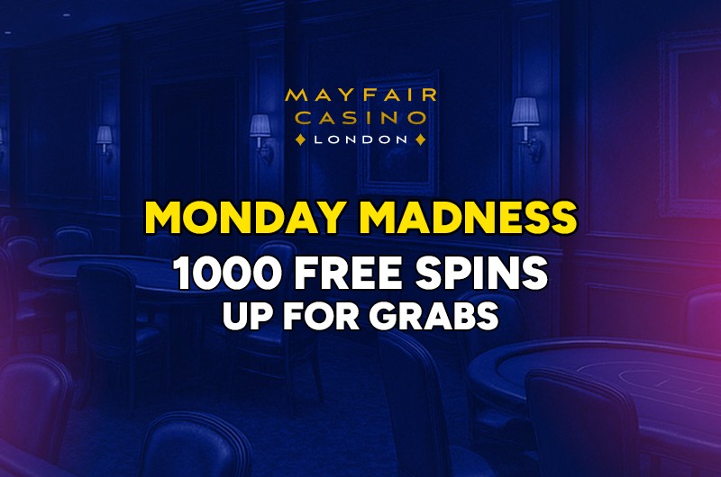 Mayfair Monday Madness Spins Drop